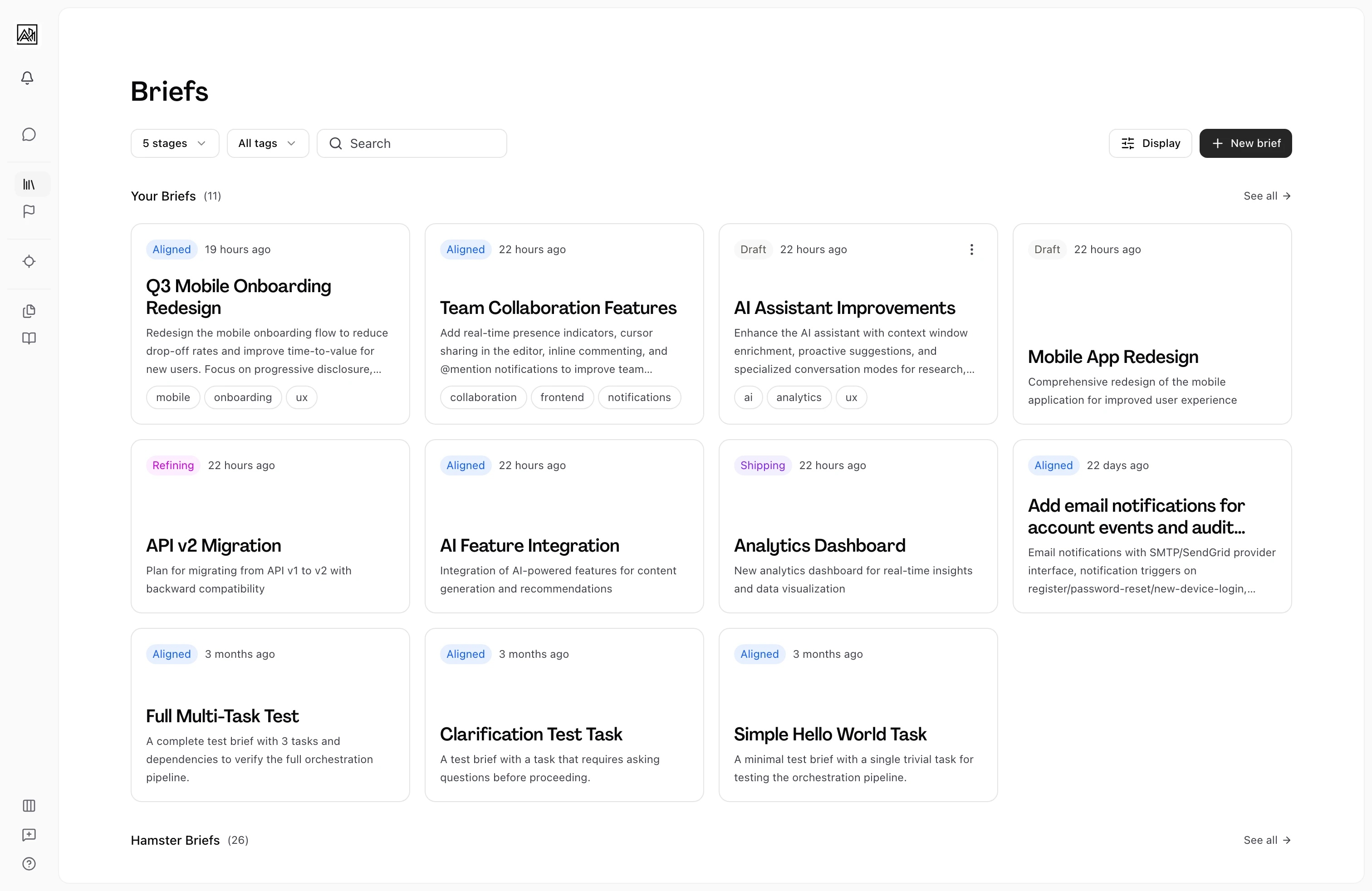 User on the Briefs page, displaying brief cards grouped under Your Briefs and Hamster Briefs, each card carrying a stage status badge such as Aligned, Draft, Refining, or Shipping, above the stage and tag filters, a search field, and a New brief button.